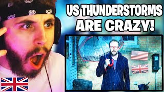 Brit Reacts to British Thunderstorms Aint Got Nothing on America [upl. by Anirehc]