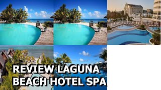 Review Laguna Beach Hotel Spa [upl. by Cynera]