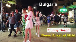 Sunny Beach Bulgaria FlowerStreet at night lots of beautiful girls [upl. by Eidur]