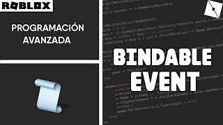 ¿QUE SON LOS BINDABLE EVENTS EN ROBLOX  PROGRAMACIÓN AVANZADA EN ROBLOX STUDIO [upl. by Tonry823]