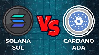 Solana SOL VS Cardano ADA Which One Best For Investment [upl. by Conny]