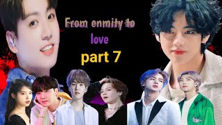 From enmity to love part 7taekook love story Hindi dubbedtaekookyoonmin namjin jhope iu [upl. by Maltzman]