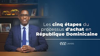 Les cinq étapes du processus dachat en République Dominicaine [upl. by Adiv330]