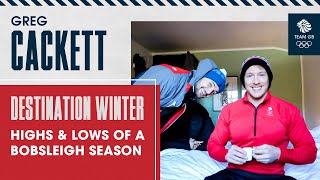 Destination Winter Greg Cackett  The Highs and Lows of a Bobsleigh Season [upl. by Jesus]