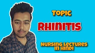 Rhinitis  Hay fever   Nursing lecture in hindi MSN 1st [upl. by Xineohp]