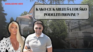 Kako će Jelena KARLEUŠA i Duško TOŠIĆ Podeliti MILIONSKU Imovinu [upl. by Ruenhs]