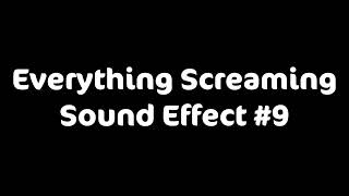 Everyone Screaming Sound Effect 9th Part HOCBCLMBN AudioShort Remix [upl. by Delanie]