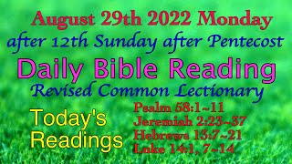 Aug 29 2022 Mondays Daily Bible ReadingRevised Common Lectionary [upl. by Falo]