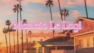 MANAIA LE LAGI x DJ FLE x MANUKAU COG x [upl. by Gloriana]