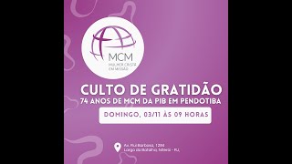 CULTO DA MANHÃ  74 anos de MCM  Irmã Ana Lúcia Soares [upl. by Nevaed]