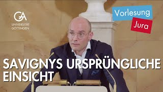 Florian Meinel Savignys ursprüngliche Einsicht [upl. by William]