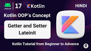 Kotlin Getters and Setters  Lateinit With Examples  Kotlin Tutorial  cstechtube [upl. by Ahsemad]