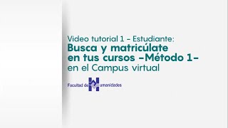 Video tutorial 1 Estudiantes  Busca tu curso método 1  Facultad de Humanidades USAC [upl. by Mayhs316]