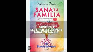 16 Sana tu familia Haz que el amor y la vida fluyan de tus ancestros a ti y tus hijos  Magui Block [upl. by Annah786]