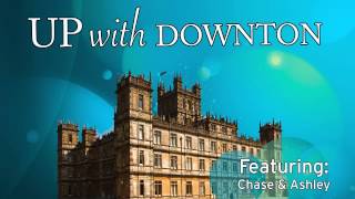 UP WITH DOWNTON Season 5 Episode 2 Downton Abbey Recap [upl. by Balkin]