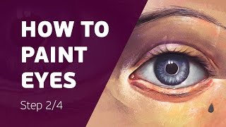 How to Paint Realistic Eyes The Ultimate Guide 24 [upl. by Sirois442]