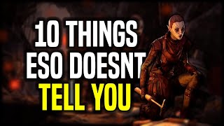 ESO 10 Things the Game Doesnt Tell You for Beginner [upl. by Cyril455]