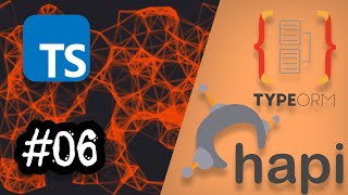 06  CRUD  GET  Hapijs with Typescript amp TypeORM  restful API [upl. by Dyche620]