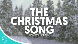 Francesca Battistelli  The Christmas Song Lyric Video [upl. by Hamimej]