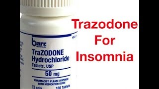 Trazodone for Insomnia Everything You Want To Know [upl. by Che]