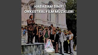 Hababam Sınıfı Eski Müzik Restorasyon [upl. by Fitzhugh]