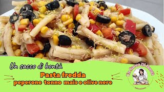 PASTA FREDDA  Ricette estive pasta fredda [upl. by Lombardi]