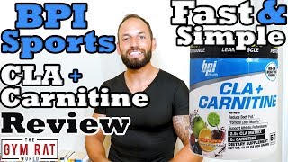 CLA  Carnitine Weight Loss Supplement BPI Sports Review [upl. by Ahdar]