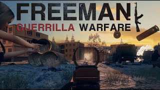 Freeman Guerrilla Warfare Gameplay Trailer [upl. by Aneekahs]