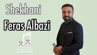 Feras Albazi Shekhani Live [upl. by Langill]