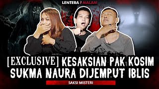 BAPAK INI YG MENOLONG SUKMA NAURA BISA PULANG DARI KELUARGA IBLIS‼️ [upl. by Rap]