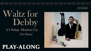 Waltz for Debby  44 Swing Medium Up  BACKING TRACK [upl. by Suelo]