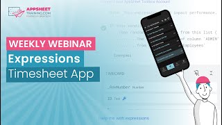 Timesheet App built with AppSheet  Weekly Webinar [upl. by Anihpled]