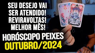 PEIXES OUTUBRO 2024 SEU DESEJO VAI SER ATENDIDO REVIRAVOLTAS RELAÇÃO SÉRIA VAI SER MUITO BOM [upl. by Schalles295]