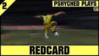 27  RedCard 2  Australia Vs Costa Rica amp Mexico [upl. by Holna]