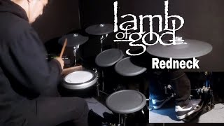 Lamb of God  Redneck Drum Cover [upl. by Yelena453]