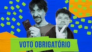 VOTO OBRIGATÓRIO VOCÊ É CONTRA OU A FAVOR  CONTRADITÓRIOS [upl. by Anilecram]