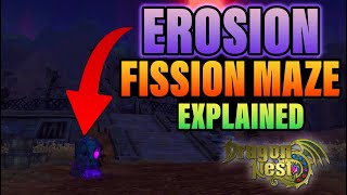 EROSION Fission Maze EXPLAINED  Dragon Nest SEA May 9 2023 [upl. by Sral]