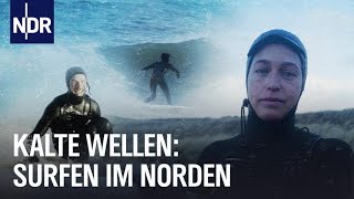 Kalte Wellen Surfen im Norden  Sportclub Story  NDR Doku [upl. by Yttap]