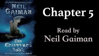 The Graveyard Book Chapter 5  Read by Neil Gaiman [upl. by Eudoca]