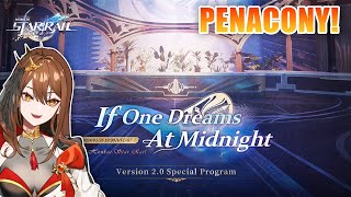 PENACONY TIME Version 20 quotIf One Dreams At Midnightquot Special Program REACTION  Honkai Star Rail [upl. by Oys9]