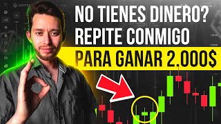 MANUAL DE TRADING OPCIONES BINARIAS PARA UN PRINCIPIANTE SIN DINERO  ESTRATEGIA EL QUOTEX [upl. by Fronia]