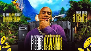 Piseiro Hawaiano Remix  Versão Piseiro  MC GW  DJ Yguuh mcgw piseiro piseiroremix [upl. by Esaele]