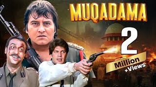 Muqadama मुक़दमा 1996  Superhit Bollyood Movie  Vinod Khanna  Aditya Pancholi  Hindi Movie [upl. by Entroc474]