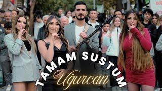 Uğurcan  Tamam Sustum  Sen Serseri Bir Kuşsun  ANKARA KIZILAY MEYDAN KLİP [upl. by Atilrahc]