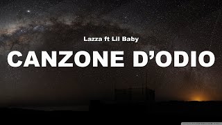 Lazza ft Lil BabyCANZONE D’ODIO Lyrics [upl. by Lebatsirc]