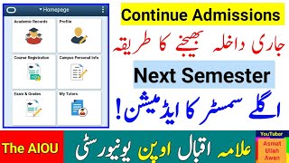 AIOU Continue Admissions Method 2024  AIOU Spring 2024 Admissions  Next Semester Admissions  AIOU [upl. by Hooker]