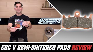 EBC V SemiSintered Touring Brake Pads Review at SpeedAddictscom [upl. by Adekram366]