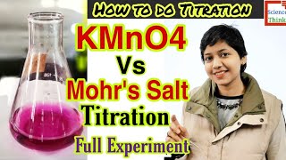 Titration  KMnO4 Vs Mohr Salt in Hindi  Full Experiment  Calculations  Chemistry Practical [upl. by Barayon]