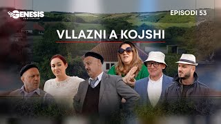 Vllazni a Kojshi  A Shkoi Tafili nGjermani  Episodi 53 [upl. by Kcuhc]