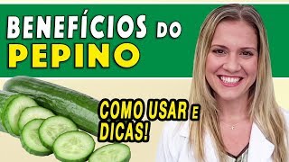 Benefícios do Pepino  Para Que Serve e Como Usar DICAS [upl. by Hcab508]